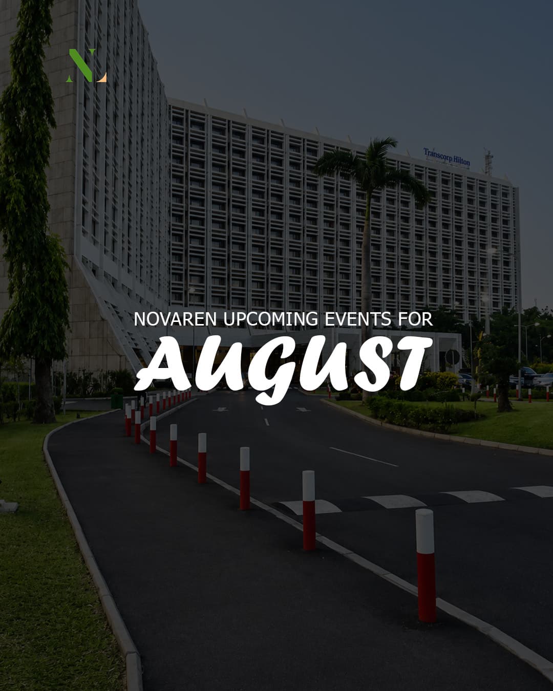 Novaren Upcoming Events for August: Your Abuja Weekend Guide